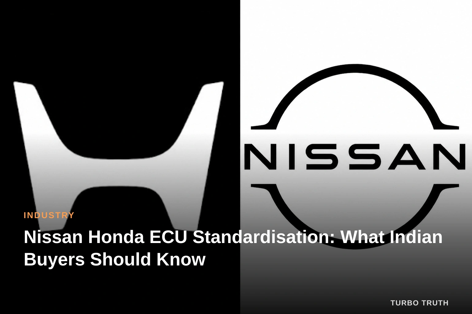 Nissan Honda ECU Standardisation: What Indian Buyers Should Know