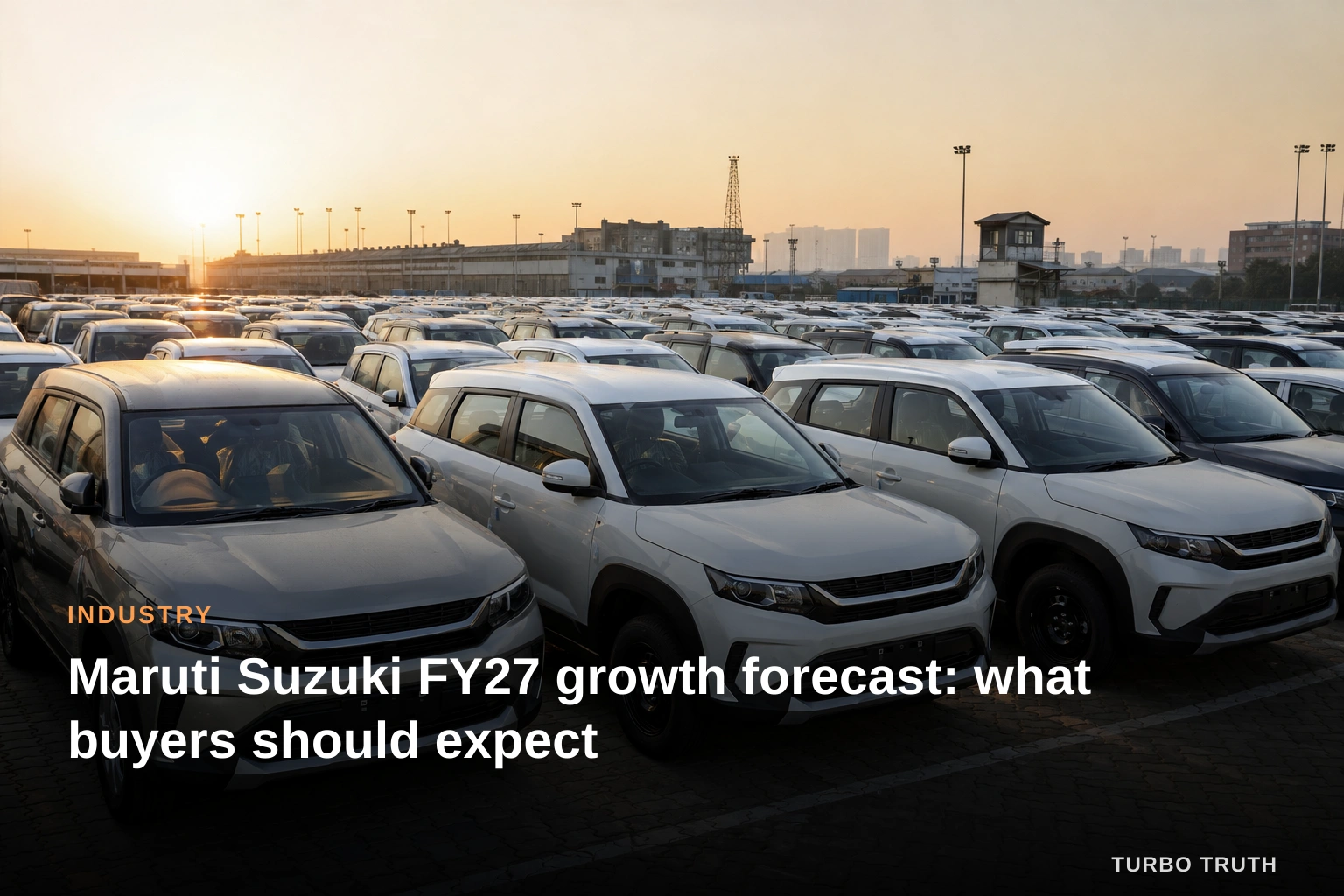 Maruti Suzuki FY27 growth forecast: what buyers should expect
