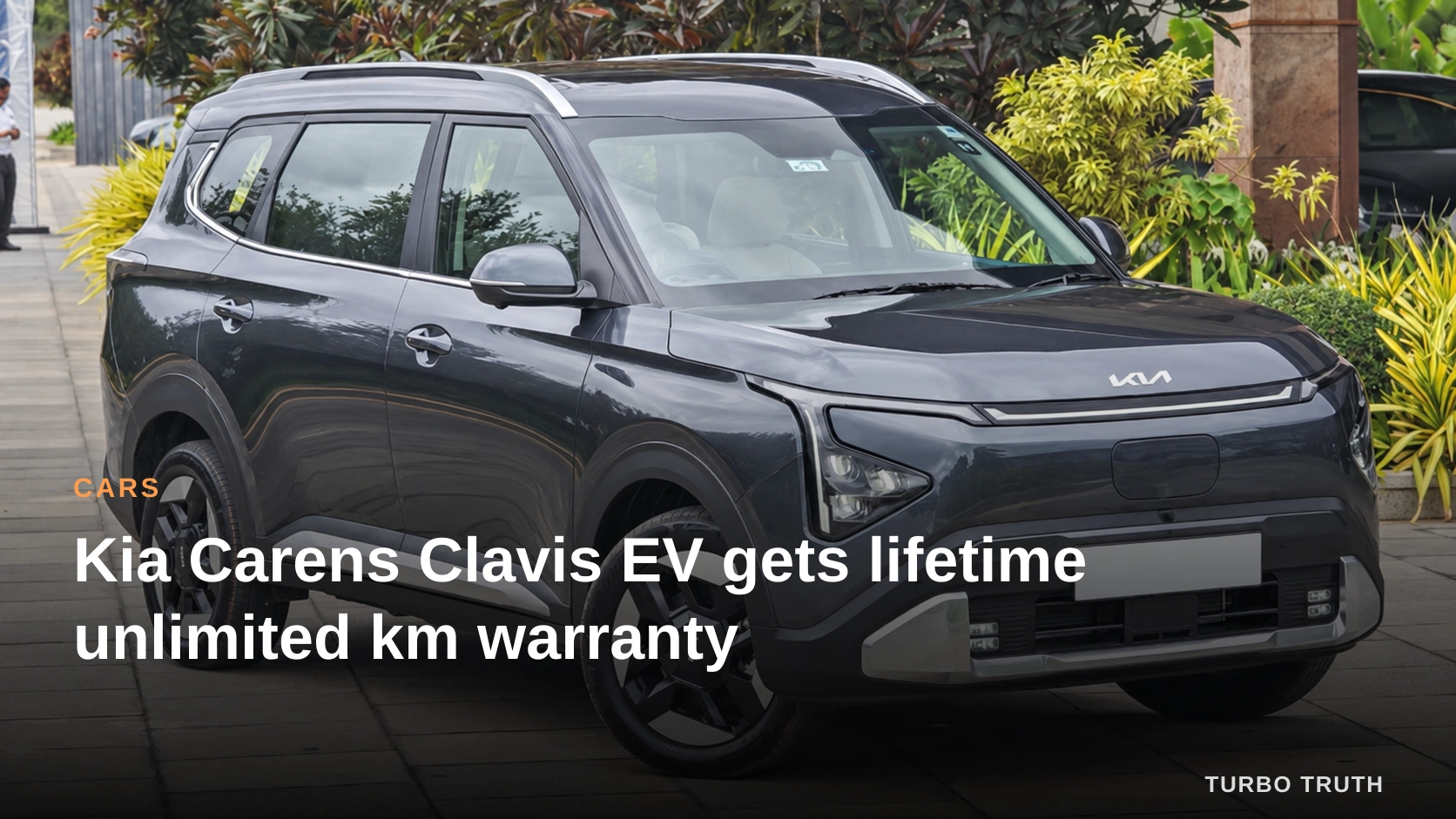 Kia Carens Clavis EV gets lifetime unlimited km warranty