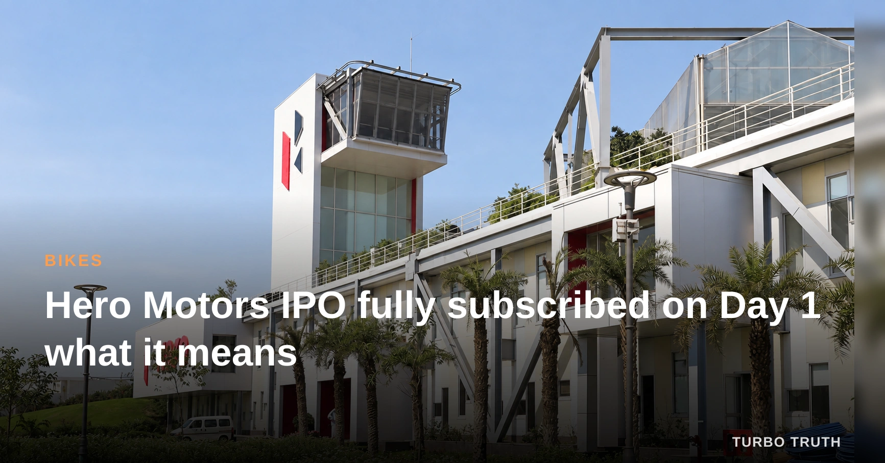 Hero Motors IPO fully subscribed on Day 1 what it means