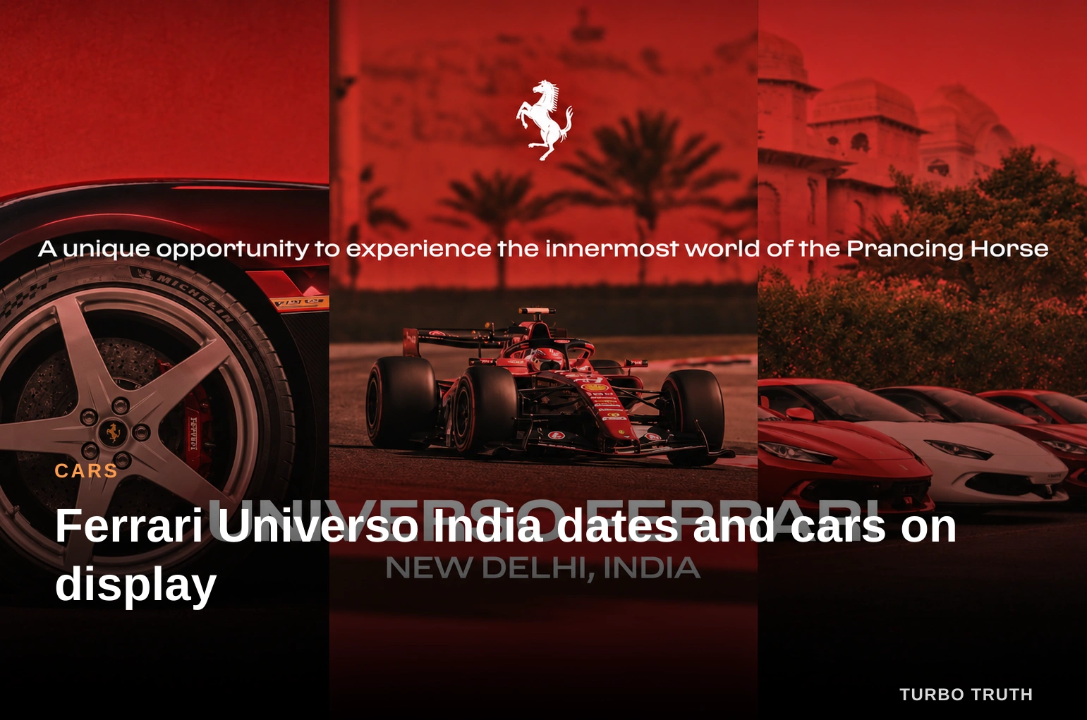 Ferrari Universo India dates and cars on display