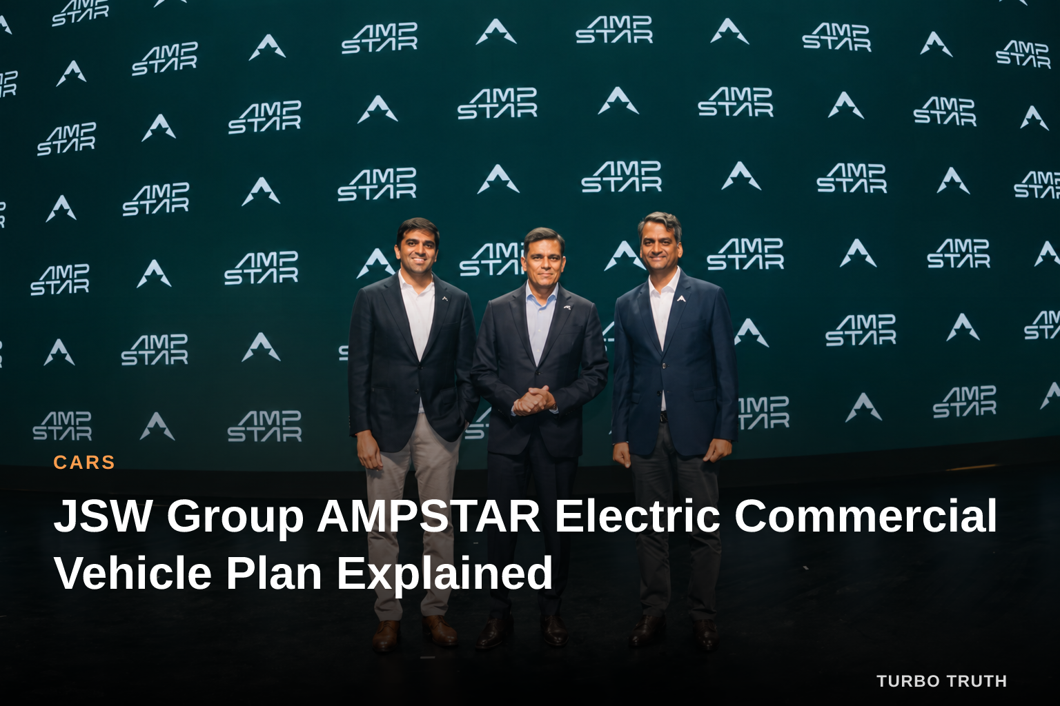 JSW Group AMPSTAR Electric Commercial Vehicle Plan Explained