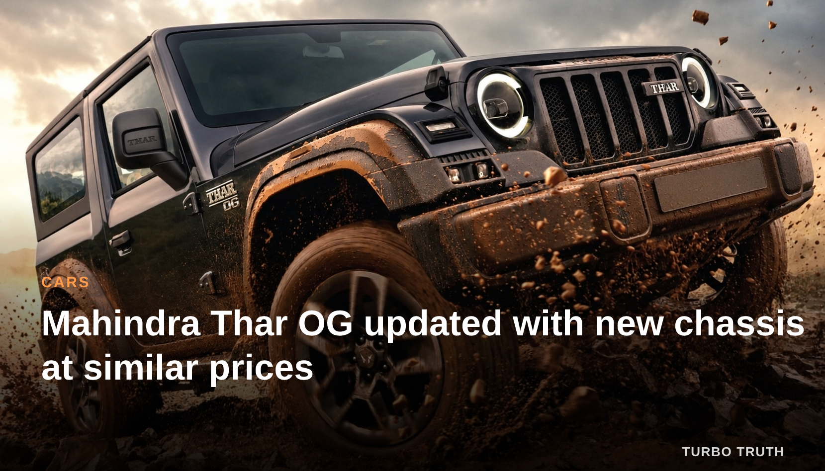 Mahindra Thar OG updated with new chassis at similar prices